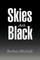 Skies Are Black