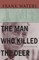 Man Who Killed The Deer