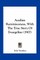 Acadian Reminiscences, With The True Story Of Evangeline (1907)