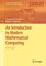 An Introduction to Modern Mathematical Computing
