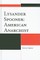 Lysander Spooner: American Anarchist
