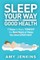 Sleep Your Way to Good Health