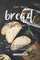 The Best Bread Making Experience