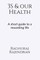3S and our health