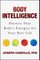 Body Intelligence