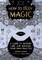 How to Study Magic