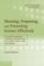 Planning, Proposing, and Presenting Science Effectively