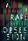 A Rare Obsession