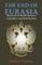 The End of Eurasia