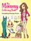 The Mommy Coloring Book (Everything Mommy Wears)