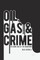 Oil, Gas, and Crime