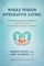 Whole Person Integrative Eating