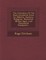 The Cremation of the Dead Considered from an AET Hetic, Sanitary, Religious, Historical, Medico-Legal, and Economical Standpoint...