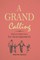 A Grand Calling