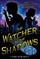 Watcher in the Shadows