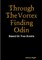 Through The Vortex Finding Odin