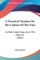 A Practical Treatise On The Culture Of The Vine
