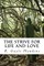 The Strive for Life and Love