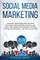 Social Media Marketing 2019