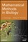 Mathematical Methods in Biology