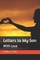 Letters to My Son