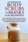 Homemade Body Scrubs and Masks for Beginners