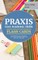 Praxis Core Academic Skills for Educators (5712, 5722, 5732) Flash Cards