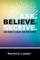 Ask. Believe. Receive.