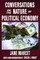 Conversations on the Nature of Political Economy