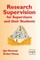 Research Supervision for Supervisors and Their Students. 2nd Edition