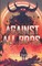 Against All Odds