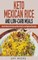 Keto Mexican Rice and Low-Carb Meals Easy Keto Mexican Rice Recipe and More to Help You Lose Weight and Stay Healthy