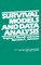 Survival Models and Data Analysis