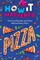 How It Happened! Pizza