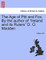 The Age of Pitt and Fox. by the Author of "Ireland and Its Rulers" D. O. Madden