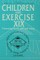 Children and Exercise XIX