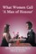 What Women Call 'A Man of Honour'
