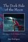 The Dork Side of the Moon