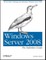 Windows Server 2008: The Definitive Guide