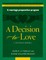 Decision to Love