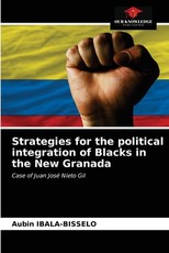 Strategies for the political integration of Blacks in the New Granada
