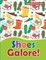 Shoes Galore! Coloring Book for Kids