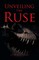 Unveiling the Ruse