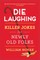Die Laughing