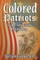 The Colored Patriots of the American Revolution