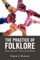 The Practice of Folklore