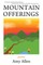 Mountain Offerings
