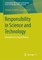 Responsibility in Science and Technology