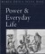Power and Everyday Life