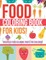 Food Coloring Book For Kids! Discover Food Coloring Pages For Children!